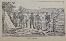 Load image into Gallery viewer, 1886 Camp-Fire Chats of the Civil War, Stories Told by Soldiers