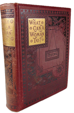 Load image into Gallery viewer, 1885 What Can A Woman Do? in the Business &amp; Literary World