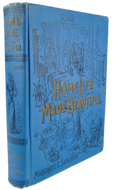 1897 Home Life Made Beautiful, by Margaret Sangster