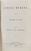 Load image into Gallery viewer, 1868 Louisa Murray, and Other Tales, Christian Moral Stories