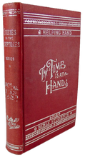 Load image into Gallery viewer, Studies in the Scriptures, Series II. The Time is at Hand. 1907