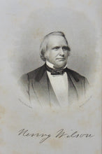 Load image into Gallery viewer, 1876 Life of Henry Wilson, Vice President of the United States