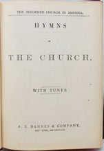 Load image into Gallery viewer, The Reformed Church of America: Hymns of the Church, with Tunes