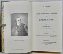 Load image into Gallery viewer, Wirt, William. Sketches of the Life and Character of Patrick Henry