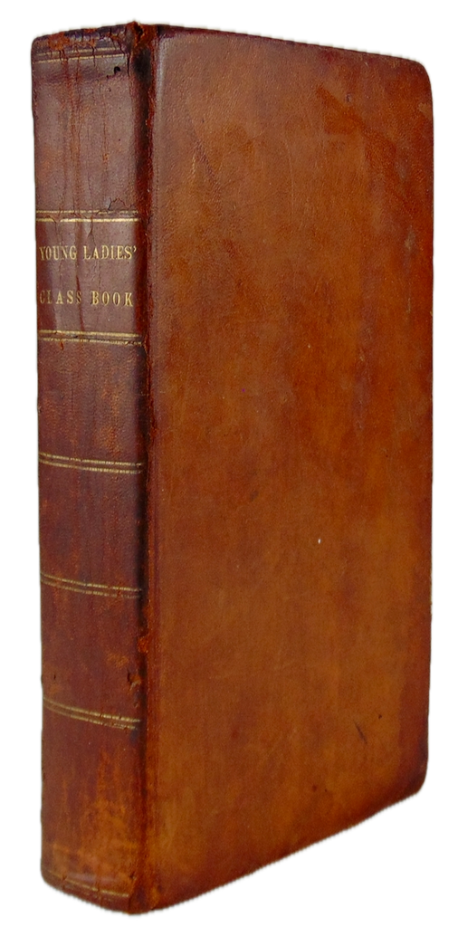 1831 The Young Ladies' Class Book; Lessons for Reading, in Prose and Verse