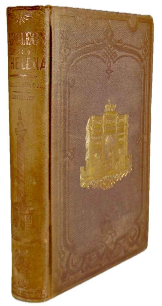 1855 Napoleon at St. Helena, Conversations of the Emperor in Captivity