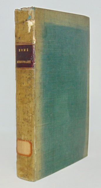 Peters, Absalom. The Home Missionary, and American Pastor's Journal. Vol. II. & III, 1830-1831