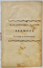 Load image into Gallery viewer, Sanborn &amp; Stevens, Revival Sermons, Newburyport, Massachusetts 1802
