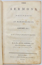 Load image into Gallery viewer, Sanborn &amp; Stevens, Revival Sermons, Newburyport, Massachusetts 1802