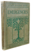 1909 First Aid for Emergencies, Inadvertently Amusing Content