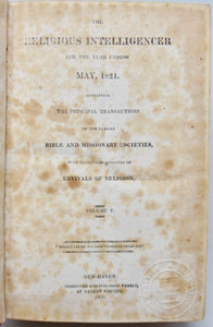 Whiting, Nathan [editor]. The Religious Intelligencer for the year ending May, 1821