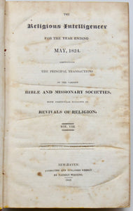 Whiting, Nathan [editor]. The Religious Intelligencer for the year ending May, 1824