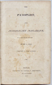 [Morse, Jedidiah]. The Panoplist, and Missionary Magazine, for the year ending June 1, 1813. Volume V. New Series