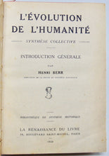 Load image into Gallery viewer, Berr, Henri; Perrier, Edmond. L&#39;évolution de l&#39;humanité, synthèse collective. Introduction générale.