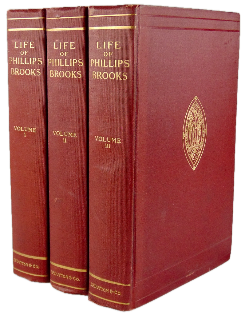 Life and Letters of Phillips Brooks (3 volume set)