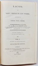 Load image into Gallery viewer, Colton, C. C.  Lacon: or Many Things in Few Words; addressed to those who think 1822
