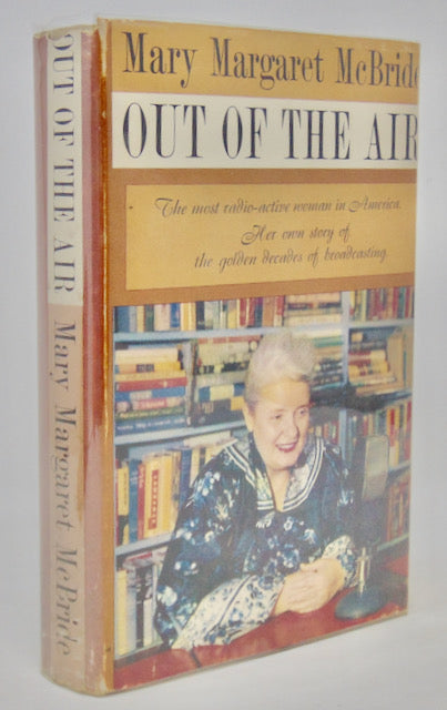 McBride, Mary Margaret. Out of the Air [signed and inscribed]