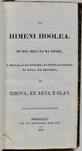 Bingham, Hiram [translator]  Hawaiian Hymnal: Na Himeni Hoolea 1839