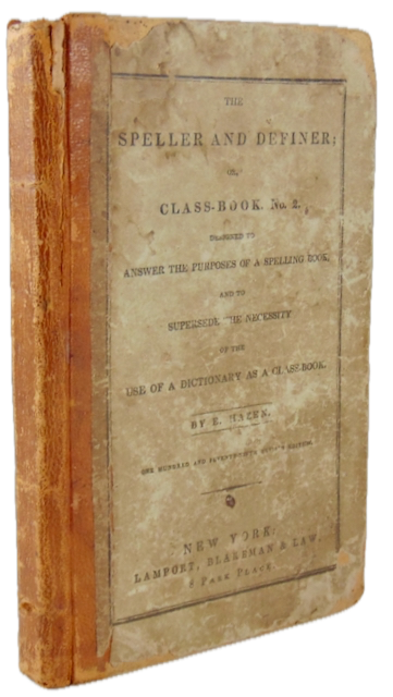 The Speller and Definer; or, Class-Book No. 2 (1829)