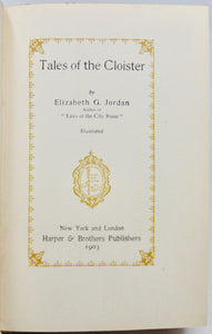 Jordan, Elizabeth G.  Tales of the Cloister