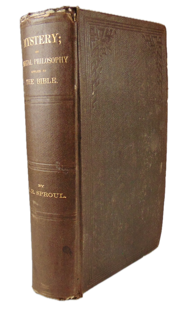 Mystery; or Mental Philosophy Applied to the Bible (1875)