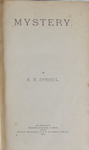 Load image into Gallery viewer, Mystery; or Mental Philosophy Applied to the Bible (1875)