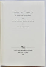 Load image into Gallery viewer, Roberts. Revival Literature: An Annotated Bibliography with Biographical and Historical Notices