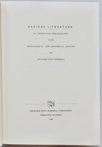 Roberts. Revival Literature: An Annotated Bibliography with Biographical and Historical Notices