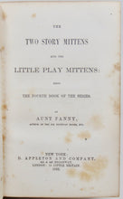 Load image into Gallery viewer, Aunt Fanny. The Two Story Mittens and the Little Play Mittens