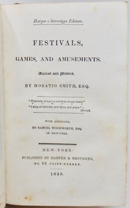 Smith, Horatio. Festivals, Games, and Amusements: Ancient and Modern