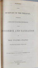 Load image into Gallery viewer, 1856 US Treasury Report, Commerce and Navigation of the United States