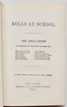 Load image into Gallery viewer, Abbott, Jacob. Rollo at School