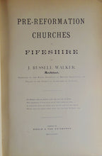Load image into Gallery viewer, 1895 Pre-Reformation Churches in Fifeshire