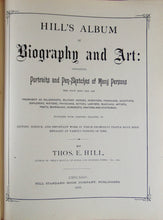 Load image into Gallery viewer, 1886 Hill's Album of Biography and Art, 100s of Illustrations