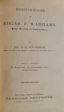 Load image into Gallery viewer, Reminiscences of Edgar P. Wadhams, First Bishop of Ogdensburg