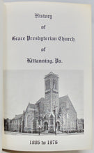 Load image into Gallery viewer, History of Grace Presbyterian Church of Kittanning, Pa. 1806 to 1976