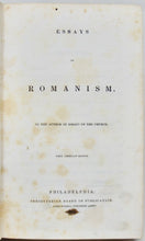 Load image into Gallery viewer, Seeley, Robert Benton. Essays on Romanism