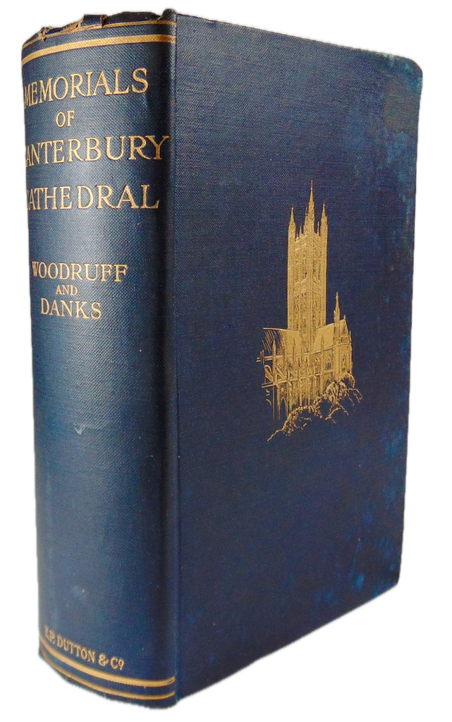 Memorials of the Cathedral & Priory of Christ in Canterbury (1912)