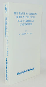 Mahan, A. T. The Major Operations of the Navies in the War of American Independence