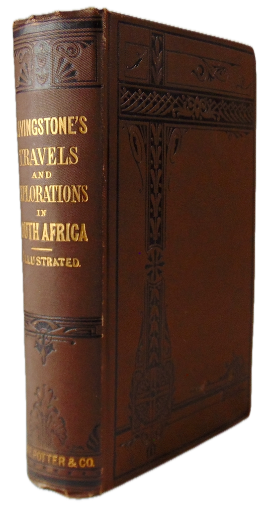 Life and Explorations of David Livingstone, The Great Missionary Explorer