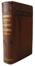 Load image into Gallery viewer, Life and Explorations of David Livingstone, The Great Missionary Explorer