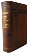 Life and Explorations of David Livingstone, The Great Missionary Explorer