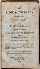 Load image into Gallery viewer, Myers. The Zion Songster: A Collection of Hymns and Spiritual Songs, generally sung at Camp and Prayer Meetings, and in Revivals of Religion