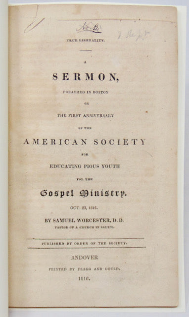 Worcester, Samuel. True Liberality 1816 American Society for Educating Pious Youth for the Gospel Ministry