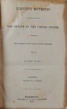 Load image into Gallery viewer, 1851 President Fillmore on Invasion of Cuba, Indian Affairs in Texas, California
