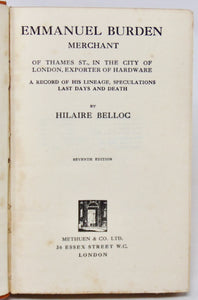 Belloc, Hilaire. Emmanuel Burden, Merchant of Thames St.