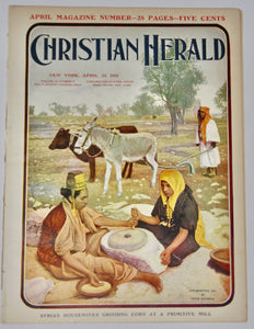 The Christian Herald 1901. Cover illustration of Syrian Housewives Grinding Corn
