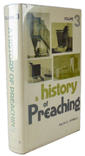 Load image into Gallery viewer, A History of Preaching, Volume III., Focus on American preachers, 18th, 19th centuries