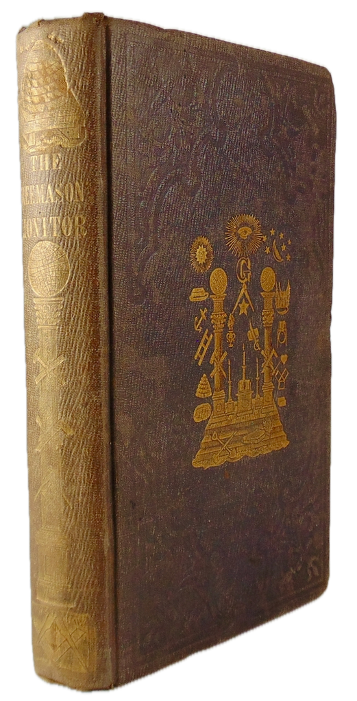 1853 Freemason's Monitor, the Fundamental Principles of Freemasonry