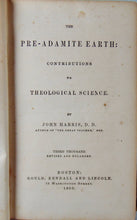 Load image into Gallery viewer, The Pre-Adamite Earth: contributions to Theological Science